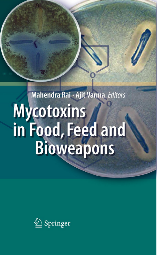 Mycotoxins in Food, Feed and Bioweapons